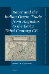 book Rome and the Indian Ocean Trade from Augustus to the Early Third Century CE