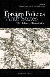 book The Foreign Policies of Arab States: The Challenge of Globalization