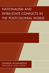 book Nationalism and Intra-State Conflicts in the Postcolonial World