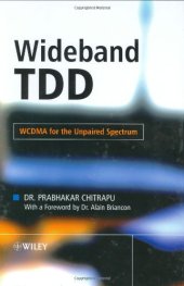 book Wideband TDD: WCDMA for the Unpaired Spectrum