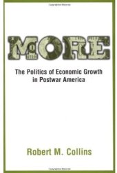 book More: The Politics of Economic Growth in Postwar America