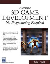 book Awesome 3d Game Development: No Programming Required