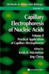 book Capillary Electrophoresis of Nucleic Acids: Volume II: Practical Applications of Capillary Electrophoresis