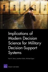 book Implications of Modern Decision Science for Military Decision-Support Systems