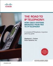 book The road to ip telephony: how Cisco systems migrated from PBX to IP telephony