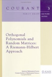 book Orthogonal Polynomials and Random Matrices: A Riemann-Hilbert Approach