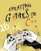 book Creating Games in C++: A Step-by-Step Guide