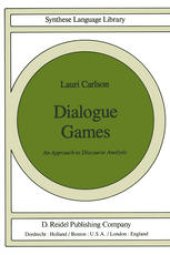 book Dialogue Games: An Approach to Discourse Analysis