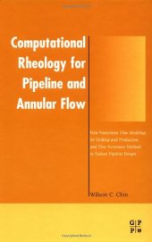 book Computational Rheology for Pipeline and Annular Flow