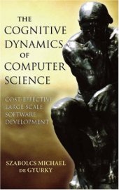 book The Cognitive Dynamics of Computer Science: Cost-Effective Large Scale Software Development