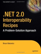 book .NET 2.0 Interoperability Recipes: A Problem-Solution Approach