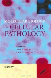 book Molecular Biology in Cellular Pathology