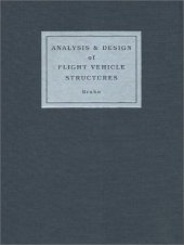 book Analysis and Design of Flight Vehicle Structures