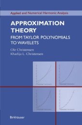 book Approximation Theory: From Taylor Polynomials to Wavelets