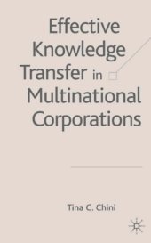 book Effective Knowledge Transfer in Multinational Corporations