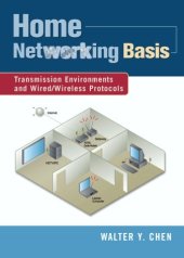 book Home Network Basis: Transmission Environments and Wired/Wireless Protocols