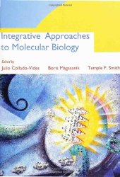 book Integrative Approaches to Molecular Biology