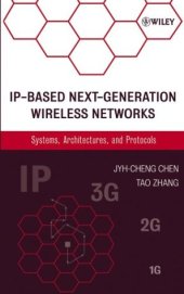 book IP-Based Next-Generation Wireless Networks: Systems, Architectures, and Protocols