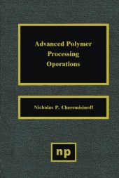 book Advanced Polymer Processing Operations