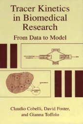 book Tracer Kinetics in Biomedical Research: From Data to Model