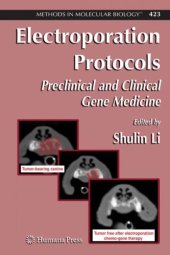 book Electroporation Protocols: Preclinical and Clinical Gene Medicine