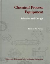 book Chemical Process Equipment: Selection and Design