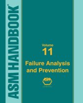 book ASM Handbook: Volume 11: Failure Analysis and Prevention 