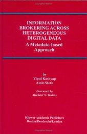 book Information Brokering Across Heterogeneous Digital Data: A Metadata-based Approach