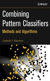 book Combining Pattern Classifiers: Methods and Algorithms