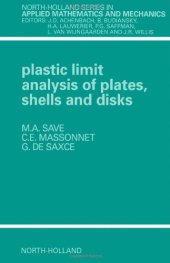 book Plastic Limit Analysis of Plates, Shells and Disks