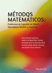 book Métodos matemáticos: problemas de espacios de Hilbert, operadores lineales y espectros