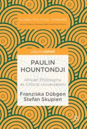 book Paulin Hountondji: African Philosophy as Critical Universalism