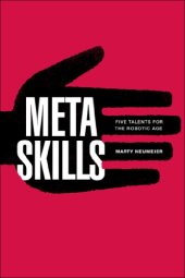 book Metaskills: Five Talents for the Robotic Age