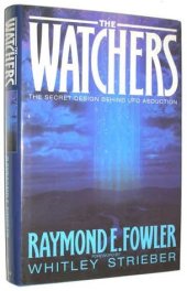 book The Watchers I; The Secret Design Behind UFO Abduction