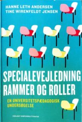 book Specialevejledning - rammer og roller: En universitetspædagogisk undersøgelse