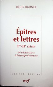 book Épîtres et Lettres: de Paul de Tarse à Polycarpe de Smyrne