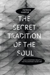 book The Secret Tradition of the Soul