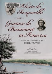 book Alexis de Tocqueville and Gustave de Beaumont in America