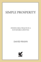 book Simple Prosperity: Finding Real Wealth in a Sustainable Lifestyle