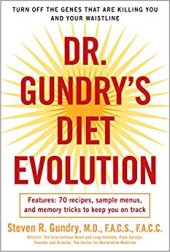 book Dr. Gundry’s Diet Evolution: Turn Off the Genes That Are Killing You and Your Waistline