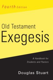 book Old Testament Exegesis: A Handbook for Students and Pastors