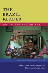 book The Brazil Reader: History, Culture, Politics