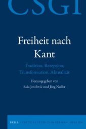 book Freiheit nach Kant: Tradition, Rezeption, Transformation, Aktualität