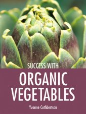 book Success with Organic Vegetables