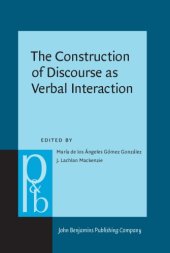 book The Construction of Discourse as Verbal Interaction