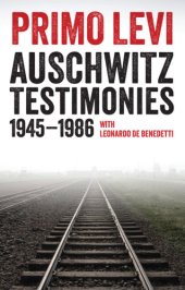 book Auschwitz Testimonies: 1945-1986