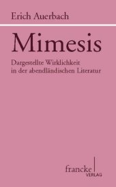 book Mimesis Dargestellte Wirklichkeit in der abendländischen Literatur