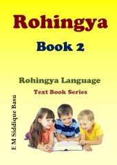 book Rohingya. Book 2. Rohingya Language Text Book Series