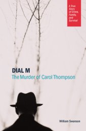 book Dial M The Murder of Carol Thompson