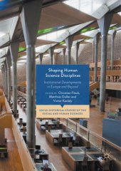 book Shaping Human Science Disciplines: Institutional Developments in Europe and Beyond